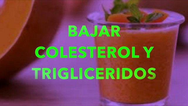 Con esto dile adios al colesterol y triglicéridos (rápido, fácil y muy económico)