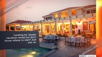 Reliable jewish vacation rental at kosher anguilla