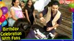 Kunal Jaisingh aka Omkara BIRTHDAY CELEBRATION With His Fans  Ishqbaaz