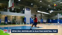 SPORTS BALITA: Bryan Cruz, mapapabilang sa Gilas Pinas Basketball Team