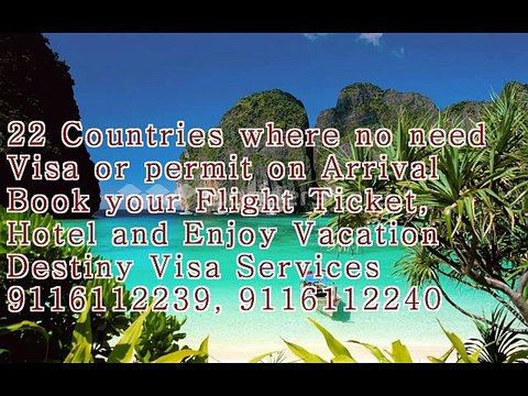 22 Countries where no need visa or permit on arrival-destinyvisaservices.com
