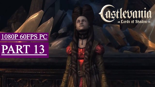 Castlevania: Lords of Shadow Gameplay Walkthrough Part 13 - Castle Hall (PC)
