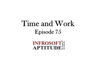 Episode 75 - Time and Work - Student Superstars dot com Dream University