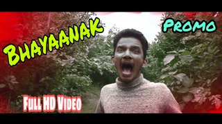 Bhayaanak-(Promo)-HD Video Hind Film 2017