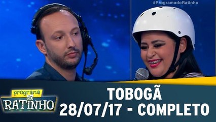 Tobogã - 28.07.17 - Completo