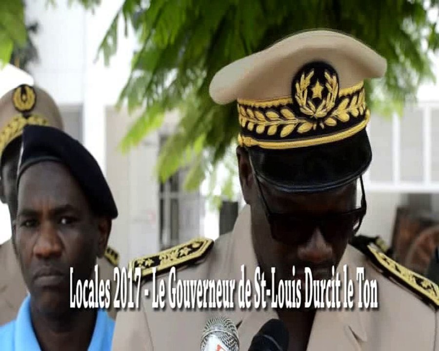 Sénégal Locales 2017 - Le Gouverneur deSaint-Louis contre les Rassemblements dans les Centres de Vote