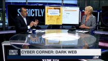 STRICTLY SECURITY | Cyber corner: dark web |  Saturday, July 29th 2017