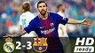 Real Madrid vs Barcelona 2-3 All Goals & Extended Highlights - EL CLASICO 29-07-2017