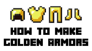Minecraft Survival - How to Make Golden Armors