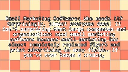 Email Marketing Software: Who Needs It?