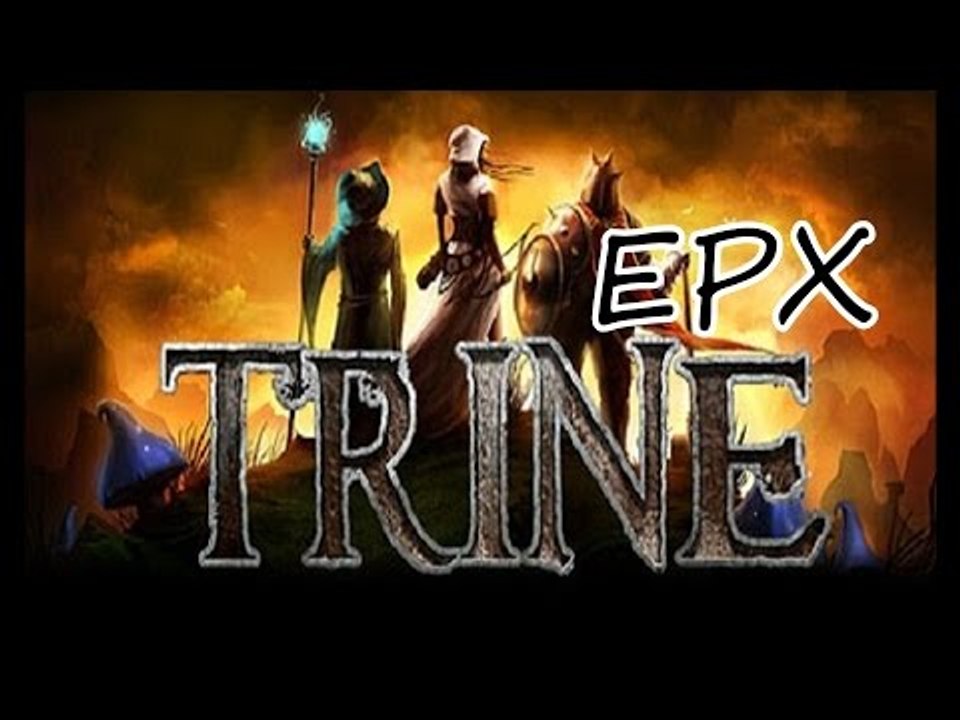 Trine 《三位一體》EP X -死亡废墟-