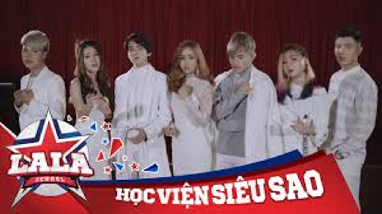 LA LA SCHOOL - TẬP 12 - Season 1 - Học Viện Siêu Sao (Phim Ca Nhạc Học Đường 2017)