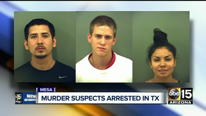 Mesa murder suspects arrested in Texas