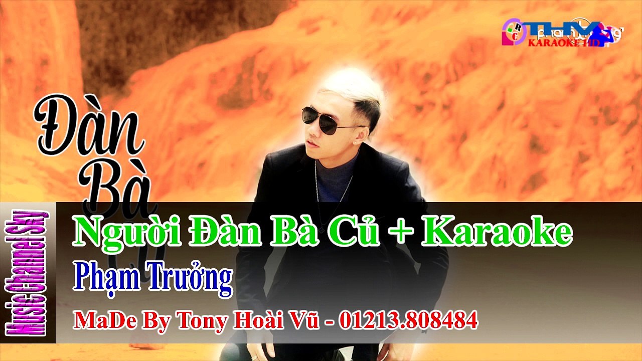 Karaoke Đàn Bà Cũ - Phạm Trưởng