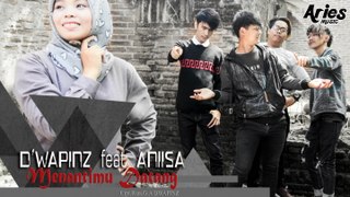 D'wapinz Ft. Aniisa - Menantimu Datang (Official Lyric Video)