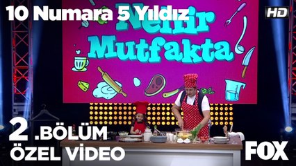 Nehir'den yemek tarifi... 10 Numara 5 Yıldız 2. Bölüm
