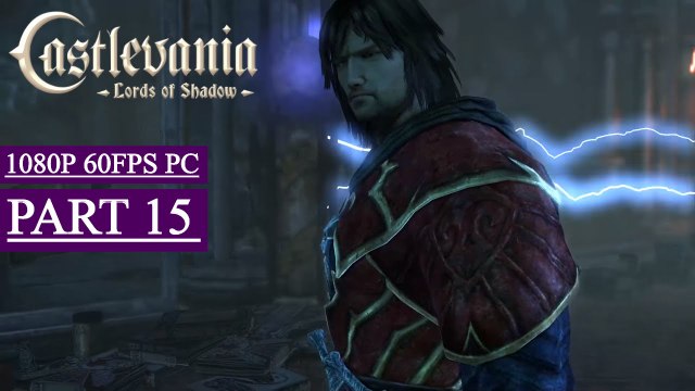 Castlevania: Lords of Shadow Gameplay Walkthrough Part 15 - Balcony (PC)