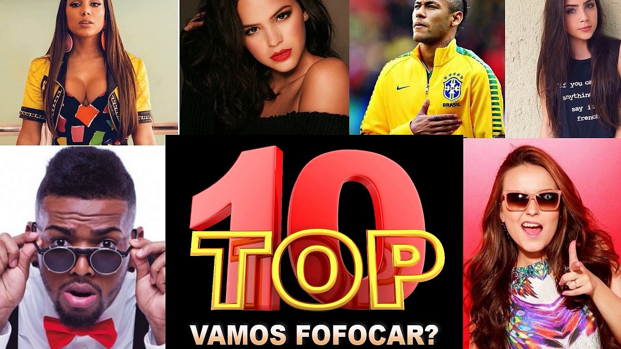 Fofocas que Estão Bombando!!! TOPs 10