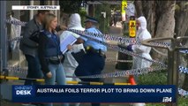 i24NEWS DESK | Australia foils terror plot to bring down plane | Sunday, July 30th 2017