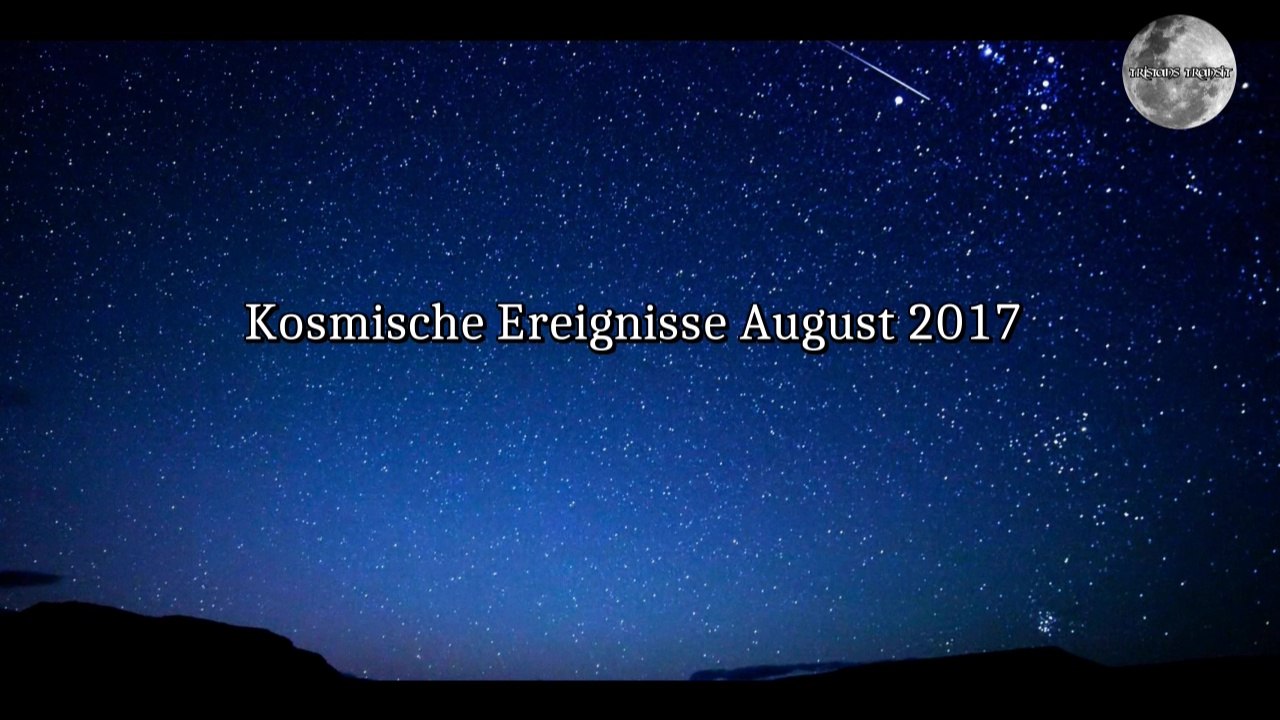 Kosmische Ereignisse August 2017: Partielle Mondenfinsternis & Totale Sonnenfinsternis 21.08.2017