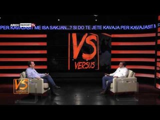 REPORT TV - VERSUS, 28 KORRIK 2017 - PJESA E DYTE