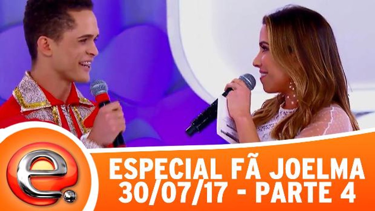 Especial Fã Joelma - 30.07.17 - Parte 4