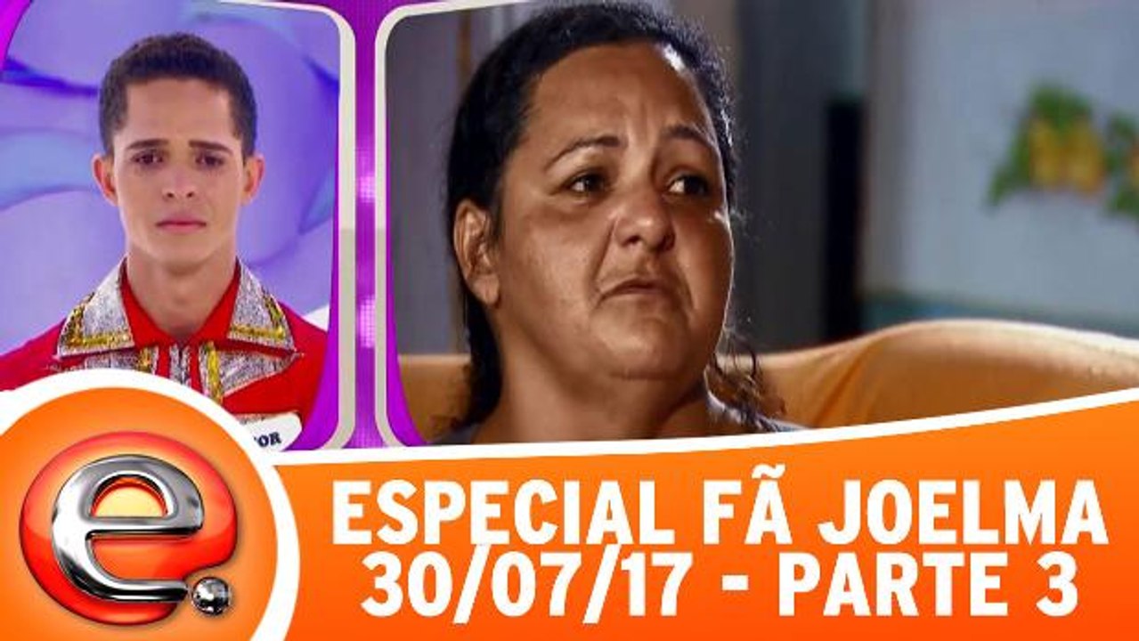Especial Fã Joelma - 30.07.17 - Parte 3