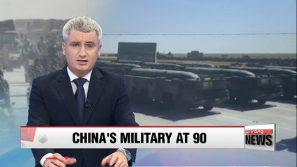 China unveils upgraded ICBM at PLA 90th anniversary
