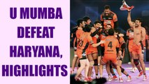 PKL 2017: U Mumba beat Haryana Steelers, highlights | Oneindia News
