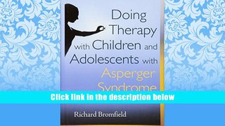 Download [PDF]  Doing Therapy with Children and Adolescents with Asperger Syndrome Richard