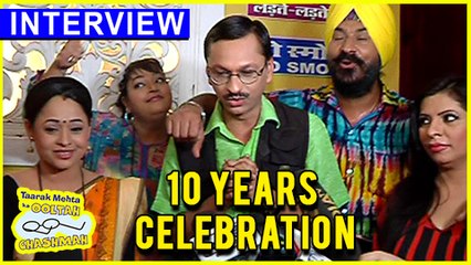 Taarak Mehta Ka Ooltah Chashma Starcast Interview  10 Years Celebration