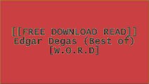 [3d2lg.F.r.e.e D.o.w.n.l.o.a.d R.e.a.d] Edgar Degas (Best of) by Nathalia Brodskaya, Edgar Degas DOC