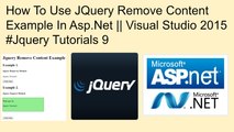 How to use jquery remove content example in asp.net || visual studio 2015 #jquery tutorials 9