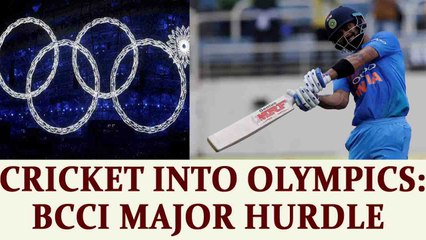 BCCI opposes cricket' inclusion into Olympic sport | Oneindia News