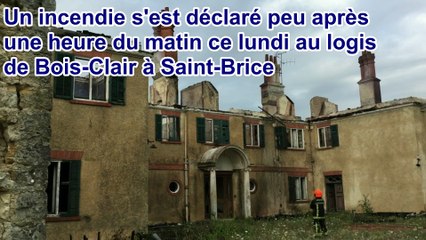 Incendie au logis de Bois-Clair à Saint-Brice