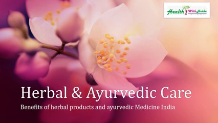 Herbal & Ayurvedic Care