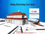 Shop Drawing Services-CAD Outsourcing
