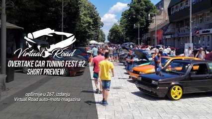 Overtake Car Tuning Fest #2 / Inđija - SHORT PREVIEW