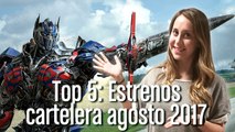 Top 5: Estrenos cartelera agosto 2017