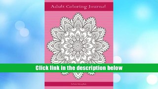 Popular Book  Adult Coloring Journal (pink edition): Journal for Writing, Journaling, and