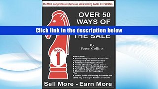 Popular Book  Over 50 Ways of Closing the Sale: Over 50 Ways of Closing the Sale (50 Ways Closing