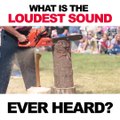 What is the LOUDEST Sound Ever Heard... - Mind Blowing Facts