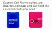 Custom Cell Phone Wallets: Simple, Clean and Useful Promotional Item