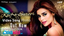 Kaif O Suroor (Promo) - HD Video Song - Aima Baig - Na Maloom Afraad 2 - 2017