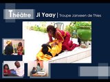 Théâtre Sénégalais - Ji YAAY - Avec Serigne Ngagne et le Troupe Janxeen de Thies (Bande Annonce)