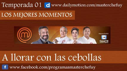 11/04/17 | A Llorar con las Cebollas | MasterChefUY