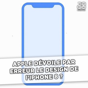 Apple a-t-elle dévoilé par erreur le nouveau design de l'iPhone 8?