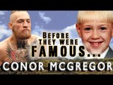 Conor McGregor - Before They Were Famous