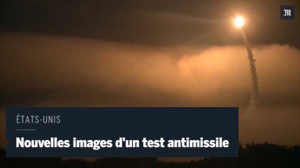 Les Américains dévoilent un nouveau test du dispositif antimissile Thaad