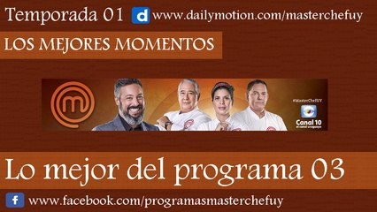17/04/17 | Lo Mejor del Programa 03 | MasterChefUY